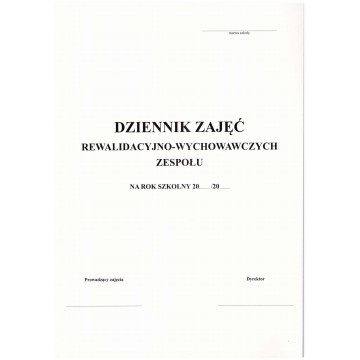 Dziennik zajęć rewalidacyjno-wychowawczych zespołu